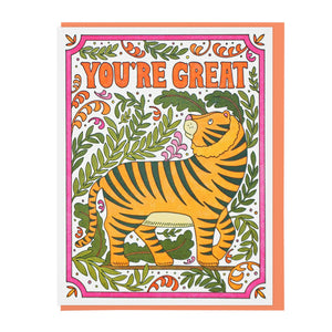 You're Great Tiger Greeting Card